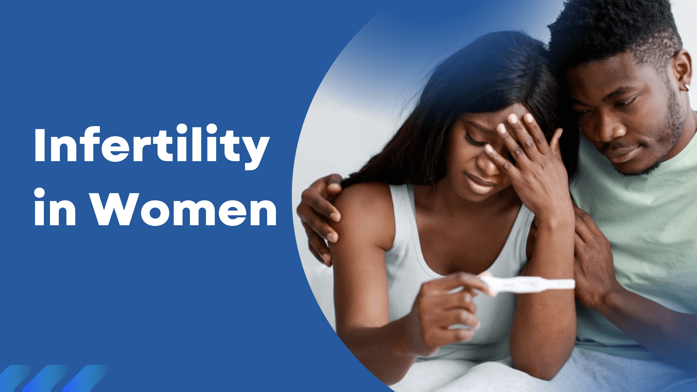 Understanding the Causes of Infertility in Women: Common Factors and Solutions